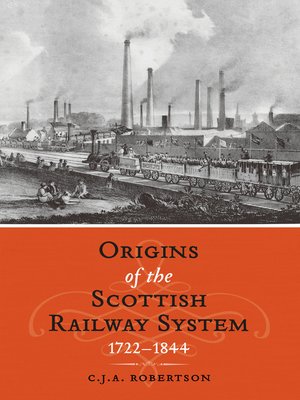 cover image of The Origins of the Scottish Railway System
